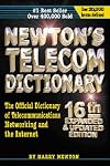 Newton's Telecom Dictionary