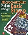 Microcontroller Projects Using the Basic Stamp 2nd Edition