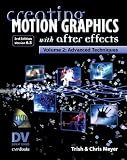 Creating Motion Graphics With After Effects Vol 2 Advanced Techniques 3rd Edition Version 65