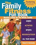 The Family Fitness Fun Book Healthy Living For The Whole Family