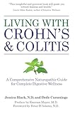Living with Crohn's & Colitis: A Comprehensive Naturopathic Guide