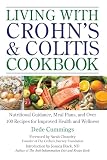 Living With Crohns Colitis Cookbook Nutritional Guidance Meal Plans And Over 100 Recipes For Improved Health And Wellness