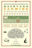 Backyard Farming Fruit Trees Berries Nuts