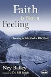 Faith Is Not a Feeling