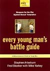 Every Young Man's Battle Guide: Weapons for the War Against Sexual Temptation (Every Man Series)
