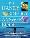 The Handy Biology Answer Book