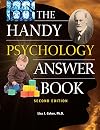 The Handy Psychology Answer Book