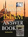 The Handy Islam Answer Book