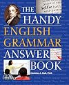 The Handy English Grammar Answer Book (The Handy Answer Book Series)