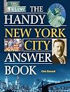 The Handy New York City Answer Book (The Handy Answer Book Series)