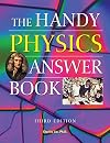 The Handy Physics Answer Book (The Handy Answer Book Series)