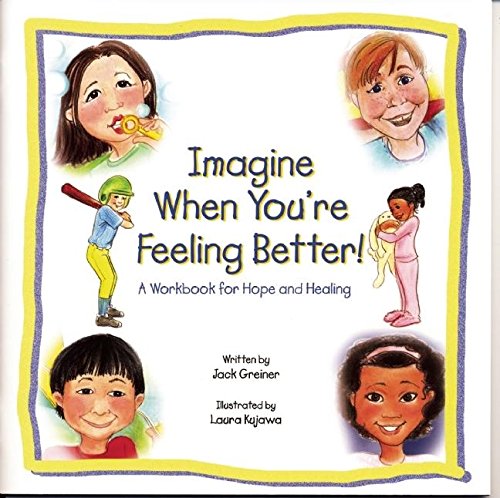 Cover of Imagine When You're Feeling Better