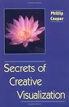 Secrets of Creative Visualization