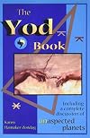 The Yod Book: Including a Complete Discussion of Unaspected Planets
