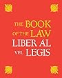 The Book of the Law/Liber Al Vel Legis - Aleister Crowley