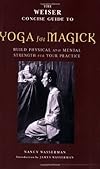 Yoga for Magick (Weiser Concise Guide Series) - Nancy Wasserman