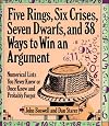 Five Rings, Six Crises, Seven Dwarfs, and 38 Ways to Win an Argument: Numerical Lists You Never Knew or Once Knew and Probably Forgot