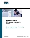 Developing IP Multicast Networks, Volume I