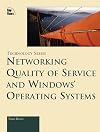 Networking Quality of Service and Windows Operating Systems
