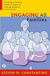 Engaging All Families: Creating a Positive School Culture by Putting Research Into Practice