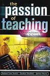 The Passion of Teaching: Dispositions in the Schools
