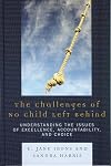 The challenges of No Child Left Behind : understanding the issues of excellence, accountability, and choice