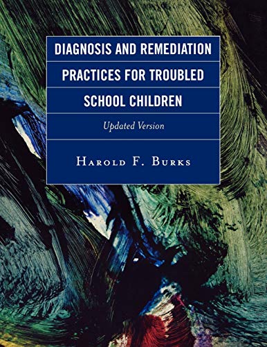 Cover of Diagnosis and Remediation Practices for Troubled School Children