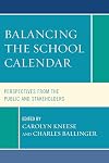 Balancing the School Calendar: Perspectives from the Public and Stakeholders