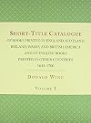 Short-title Catalogue Of Books Printed In England, Scotland, Ireland, Wales, And British America And Of English Books Printed In Other Countries, 1641-1700