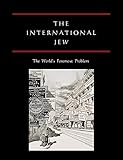The International Jew The Worlds Foremost Problem