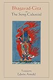 Bhagavadgita Or The Song Celestial Translated By Edwin Arnold