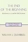 The End of the Beginning: Revelation 21-22 and the Old Testament