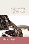 A Spirituality of the Road