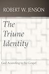 The Triune Identity: God According to the Gospel