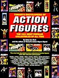 Tomarts Encyclopedia Of Action Figures The 1001 Most Popular Collectibles Of All Time