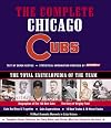 Complete Chicago Cubs: The Total Encyclopedia of the Team