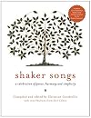 Shaker Songs: A Musical Celebration of Peace, Harmony and Simplicity