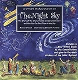 A Childs Introduction To The Night Sky The Story Of The Stars Planets And Constellationsand How You Can Find Them In The Sky