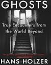 Ghosts: True Encounters with the World Beyond