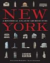 New York: A Historical Atlas of Architecture