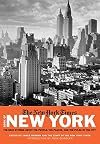 New York Times Book of New York: Stories of the People, the Streets, and the Life of the City Past and Present