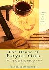 The House at Royal Oak
