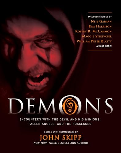 Demons: Encounters with the Devil and His Minions, Fallen Angels, and the Possessed cover