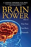Brain Power: How to FineTune Your Brain Naturally