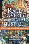Race, Poverty, and Social Justice: Multidisciplinary Perspectives Through Service Learning