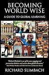 Becoming World Wise: A Guide to Global Learning