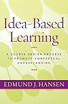 Idea-Based Learning: A Course Design Process to Promote Conceptual Understanding