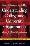 Understanding College And University Organization Theories For Effective Policy And Practice Higher Education