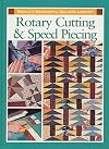 Rotary Cutting and Speed Piecing