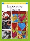 Innovative Piecing